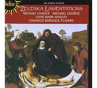 Jan Dismas Zelenka - Lamentations de Jérémie / Michael Chance, contreténor - John Mark Ainsley, ténor - The Chandos Baroque Players