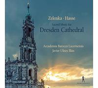 Jan Dismas Zelenka - Musique Sacrée pour la Cathédrale de Dresde