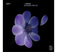 Jan Dismas Zelenka – Six Sonates – CD – Arcana