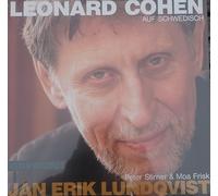 Jan Erik Lundqvist - Leonard Cohen auf Schwedisch