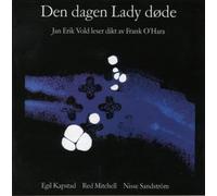 Jan Erik Vold : Den Dagen Lady Døde