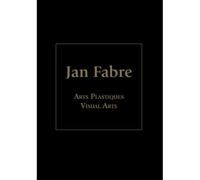 Jan Fabre : Arts Plastiques - Visuels Arts