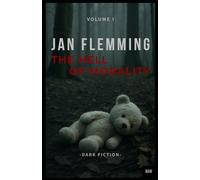 Jan Flemming - Vol. 1: The Hell of Morality