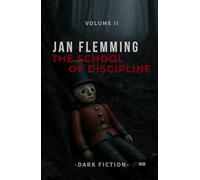 Jan Flemming - Vol. 2: The School of Discipline