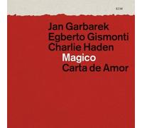 Jan Garbarek, Egberto Gismonti, Charlie Haden - Magico: Carta De Amor by Jan Garbarek, Egberto Gismonti, Charlie Haden (2012) Audio CD