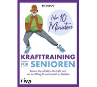 Jan Groß& Nur 10 Minuten - Krafttraining für Senioren: Bauen Sie e (Poche)