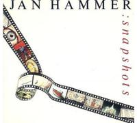 Jan Hammer - Snapshots (1989) [Import]