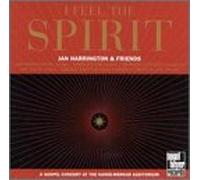 Jan Harrington & Friends - I Feel The Spirit