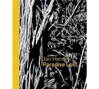 Jan Hendrix Paradise Lost by Jan Hendrix Jan Hendrix (Auteur)