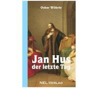 Jan Hus - Der Letzte Tag