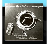 Jan Jankeje & Bireli Lagrene - Zum Trotz [Import]