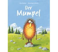 Jan Kaiser Hennin Der Mumpel: Das lustige Sprachspiel-Bilderbuch mit dem (Relié)