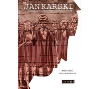 Jan Karski - L'homme qui a découvert l'Holocauste