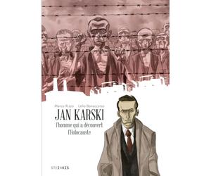 Jan Karski - L'homme qui a découvert l'Holocauste - Nouvelle édition
