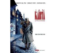 JAN KARTA, LA FIN D'UN MONDE 2 : Rome 1934 - Paris 1935