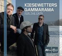 Gammarama, Kiesewetters - for The Cats