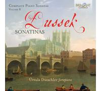 Dussek: Complete Piano Sonatas Vol. 8 Sonatinas