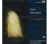 Schanderl : Oeuvres chorales. Lukaszewski.
