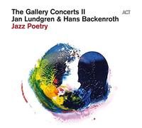 Jan Lundgren Hans Backenroth - The Gallery Concerts II - CD - E123z