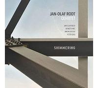 Jan-Olaf Rodt Quartet - Shimmering [Import]
