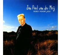 Jan Paul Van Der Meij - Niks Voor Jou [Import]