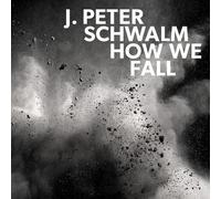 Jan-Peter Schwalm - How We Fall [Cd] Digipack Packaging