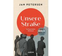 Jan Petersen Unsere Straße (Die Berlin-Bibliothek) (Poche)