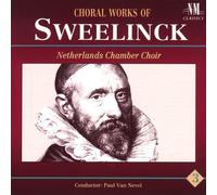 Jan Pieterszoon Sweelinck: Choral Works of Sweelinck, Vol 3 by Erik van Nevel