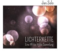Jan.Solo - Lichterkette (Eine Wilde Hilde Sammlung)