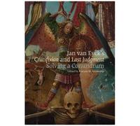 Jan Van Eyck?S Crucifixion And Last Judgment - Solving A Conundrum