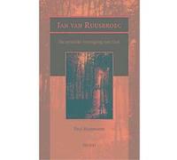 Jan Van Ruusbroec: de Mystieke Vereniging Met God Mommaers, Paul (Auteur)