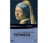 Jan Vermeer-Light, Love and Silence [1, Aufl.] [Import]