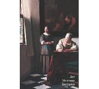 Jan Vermeer Taccuino: Donna Che Scrive Una Lettera Alla Presenza Della Domestic - Bel Diario - Perfetto Per Prendere Appunti - Ideale Per La