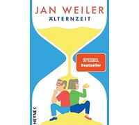 Jan Weiler – Älternzeit – Relié