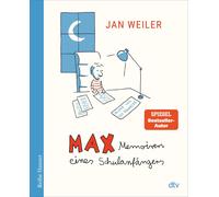 Jan Weiler Ole Könnecke Max - Memoiren eines Schulanfängers (Poche)