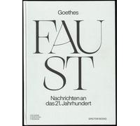 Jan Wenzel Nanny Schedler Martin Naundorf Span Goethes Faust: Nachricht (Relié)