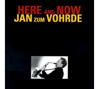 Jan Zum Vohrde - Here & Now [Import]