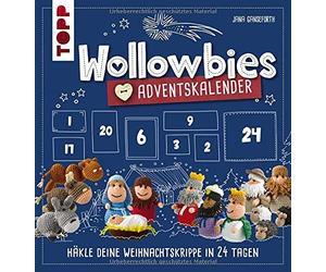 Jana Ganseforth Wollowbies Adventskalender: Häkle deine Weihnachtskrippe (Poche)