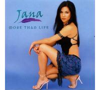 Jana - More Than Life / 2 Out of 3 Ain't Bad