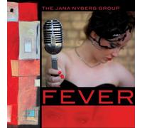Jana Nyberg Group - Fever