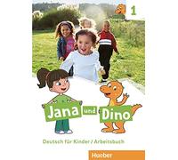 Jana und Dino: Arbeitsbuch 1