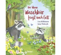 Jana Walczyk Le Der kleine Waschbär fragt nach Gott - ein Bilderbuch fü (Relié)