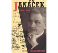 Janacek and His World, Bard Music Festival Series Michael Beckerman (Auteur)