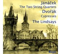 Janacek, Dvorak : Quatuors à cordes. The Lindsays.