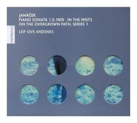 Janacek, L. - Sonate pour piano 1.X.1905 / In the Mists / On the Overgrown Path, Series I