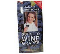 Jancis Robinson's Guide to Wine Grapes