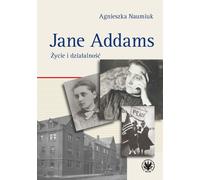 Jane Addams. Vie et activités