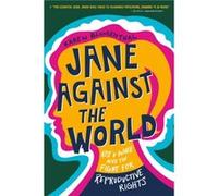Jane Against the World by Karen Blumenthal Karen Blumenthal (Auteur)