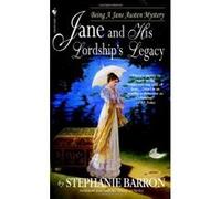 Jane And His Lordship's Legacy Stephanie Barron (Auteur)