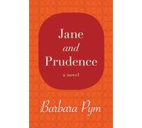 Jane and Prudence by Barbara Pym Barbara Pym (Auteur)